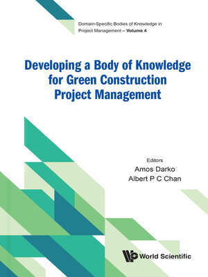cover image of Developing a Body of Knowledge For Green Construction Project Management